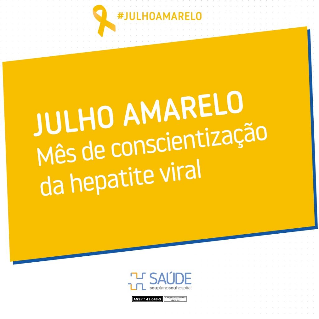 Julho Amarelo – Conscientização sobre as Hepatites Virais